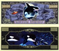 Killer Whale One Million Dollar Bill