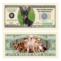 Chihuahua One Million Dollar Bill