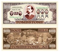 TOMBSTONE (OK CORRAL) MILLION DOLLAR BILL