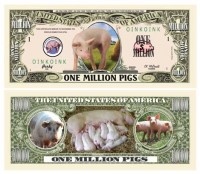 PIG MILLION DOLLAR BILL