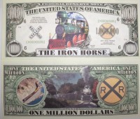 "The Iron Horse Train" One Million Dollar Bill