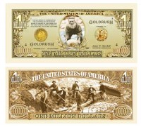 1849 GOLD RUSH - MILLION DOLLAR BILL